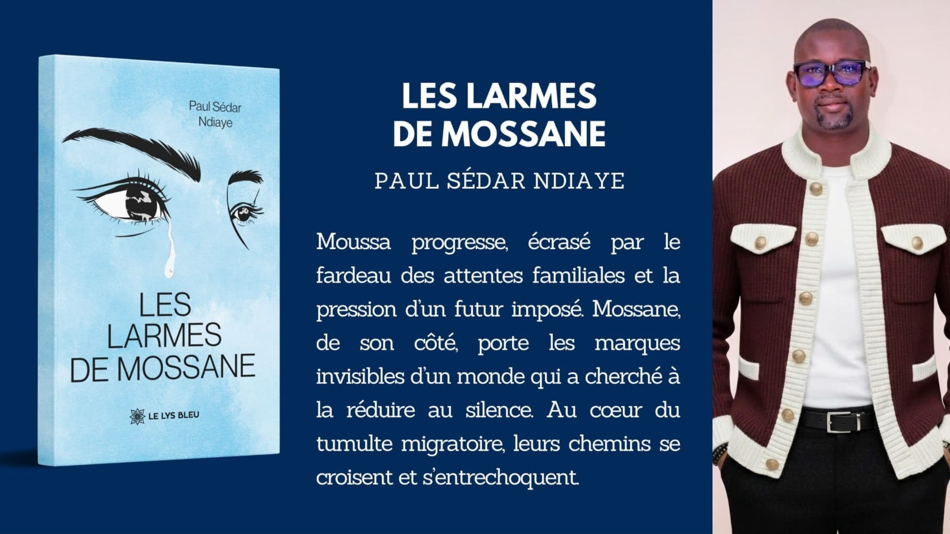 "Les Larmes de Mossane" de Paul Sédar Ndiaye : les visages cachés de l'émigration