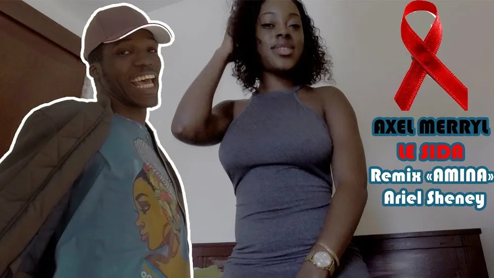Ariel Sheney « amina » remix Axel Merryl « le sida » : le sexe n’est pas obligatoire le premier jour