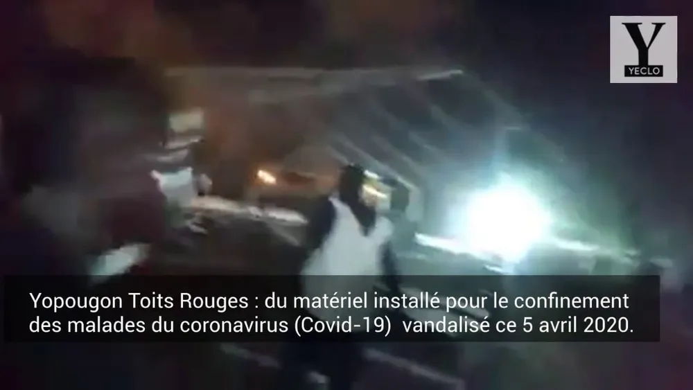 Yopougon : craignant pour leur santé, la population s’attaque à un site d’accueil des malades du COVID-19