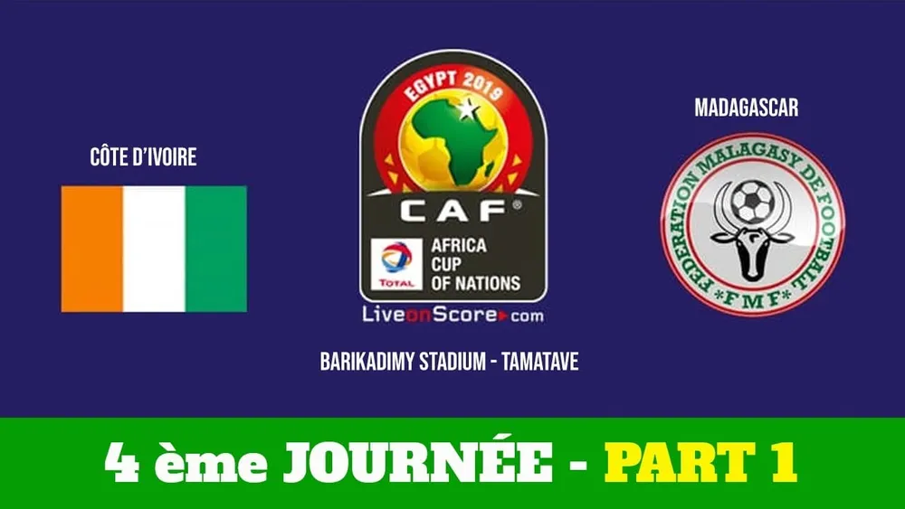 Madagascar – Côte d’Ivoire : suivez en direct le match