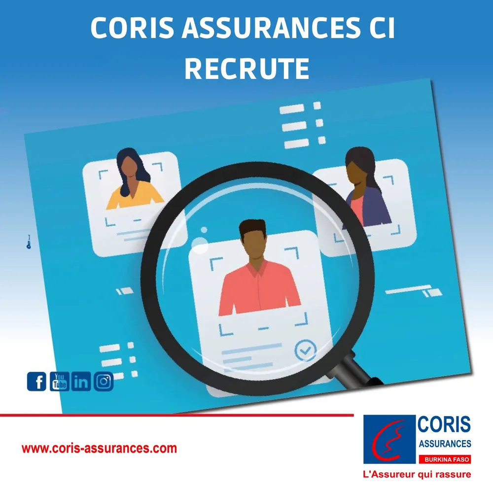 Coris Assurances recrute dans le cadre de son implantation en Côte d’Ivoire: liste des profils