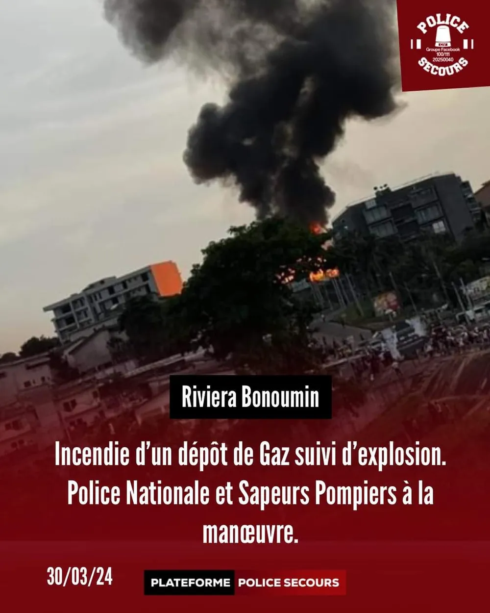 Grave incendie à la Riviera Bonoumin ce samedi 30 mars