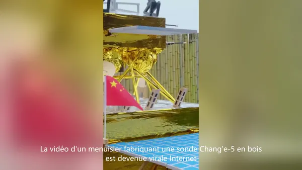 Un jeune menuisier chinois a fabriqué une sonde Chang’e-5 en bois – Actualités 19/12/2020