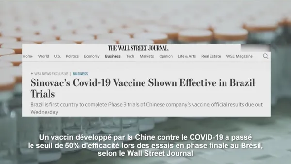 Un vaccin développé par la Chine contre le COVID-19 révèle efficace lors des essais au Brésil (Wall Street Journal) – Actualités 25/12/2020