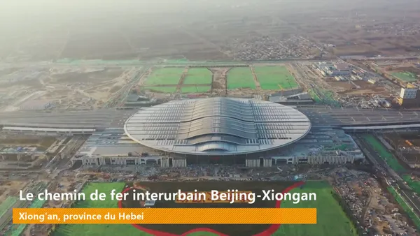 Le nouveau chemin de fer reliant Beijing à la « ville du futur » – Actualités 27/12/2020