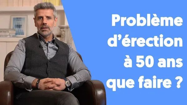 Astuce santé : Problème d’érection et impuissance après 50 ans ? Que faire ? voici les conseils d’un médecin