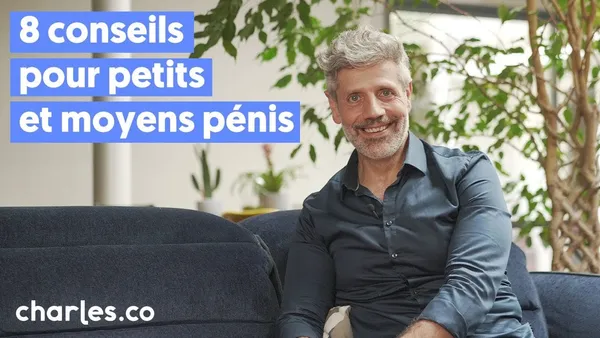 Astuce Santé : 8 conseils pour petits et moyens pénis
