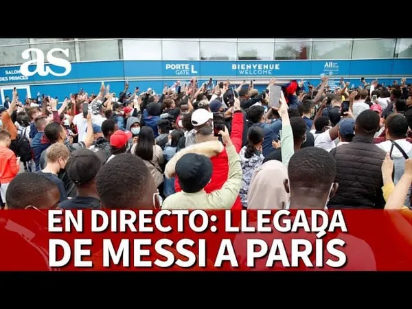 Arrivée de Lionel Messi à Paris : vidéo en direct