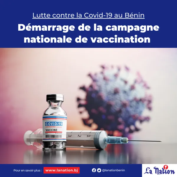 Vaccin contre la Covid-19 : le Bénin accélère sa campagne nationale