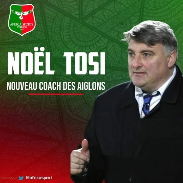 Africa Sport National: Qui est Noël TOSI désigné nouveau sélectionneur