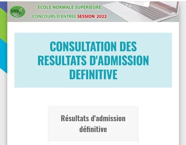 Résultats d’admission définitive du concours ENS 2022 sur ens.laatech.com