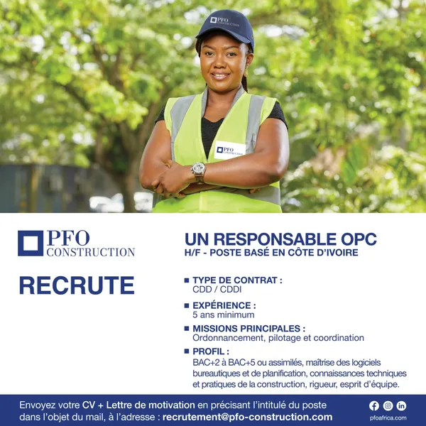 Recrutement : PFO Construction recrute un responsable OPC, les conditions