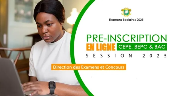 Pré-inscriptions en ligne pour le CEPE, BAC et BEPC 2025