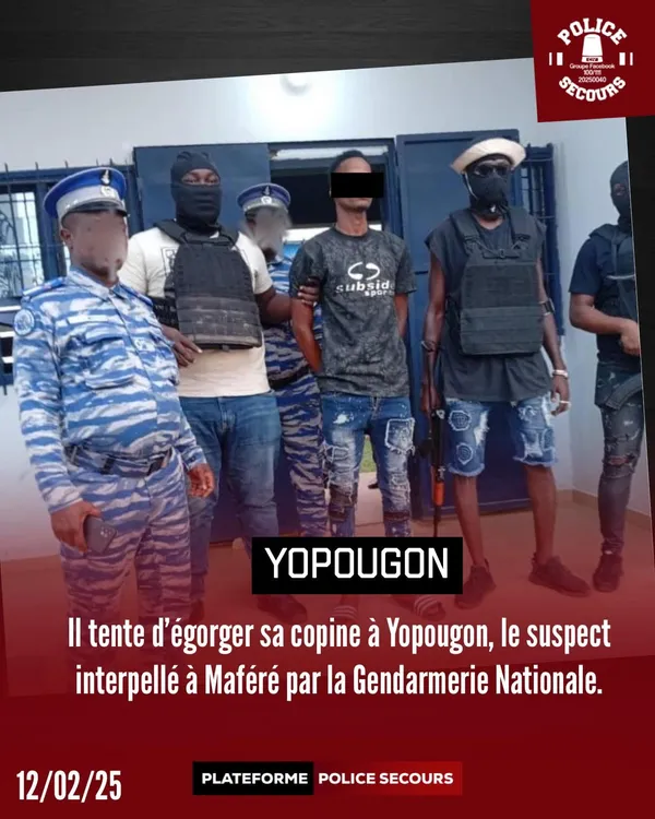Yopougon : il tente d’égorger sa petite amie, le suspect de tentative d’homicide arrêté à Maféré