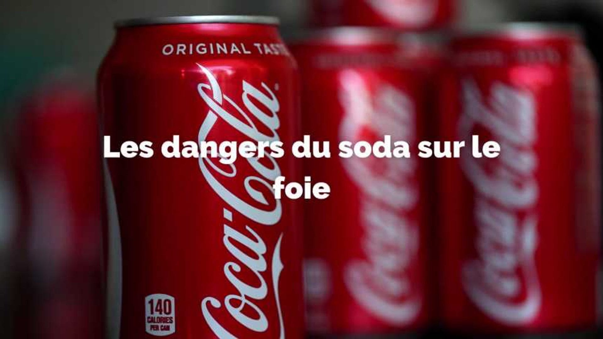 Attention, voilà pourquoi le soda n’est pas bon pour votre foie