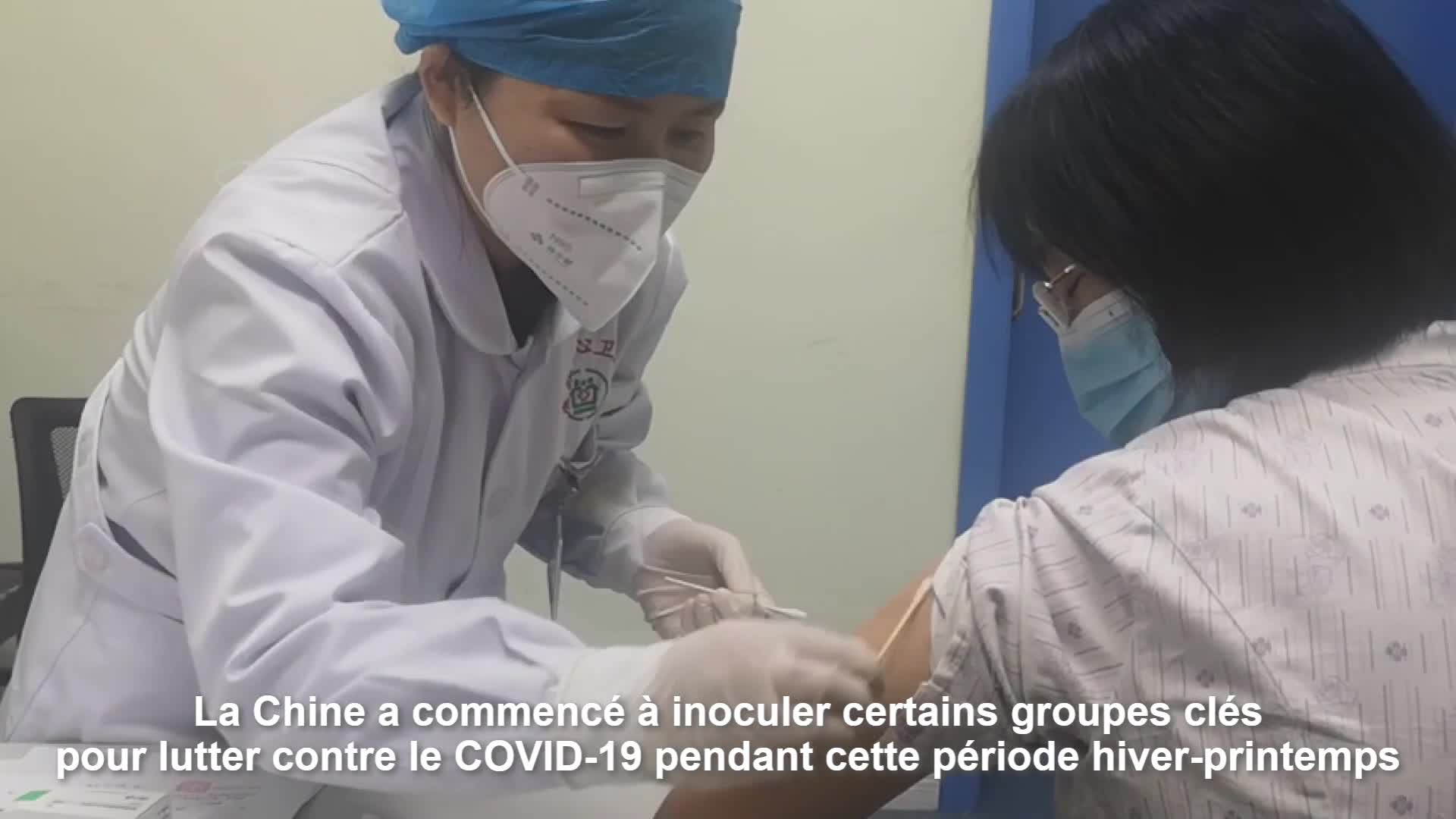 La Chine vaccine des groupes clés pour lutter contre le COVID-19 – Actualités 11/01/2021