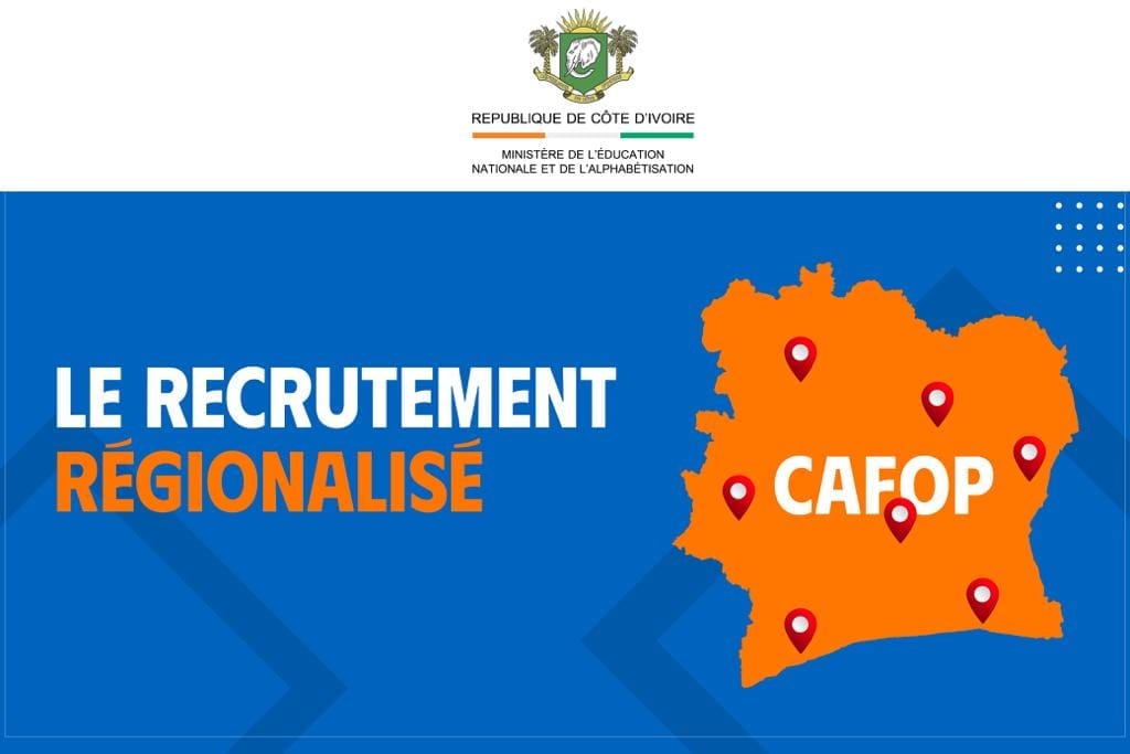 CAFOP 2024 CI : le recrutement régionalisé lancé, ce qu’il faut avoir