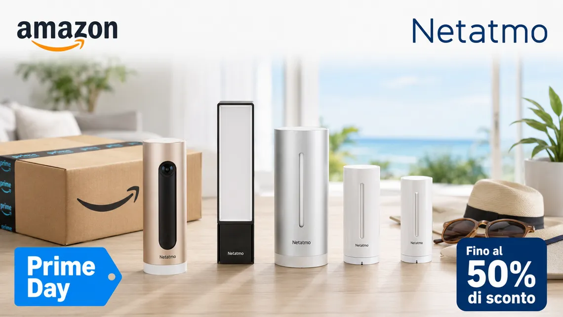 Netatmo in offerta per l’Amazon Prime Day: sconti fino al 50%
