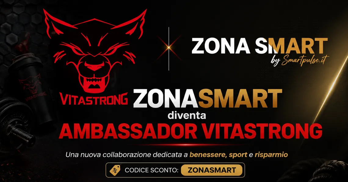 ZonaSmart diventa Ambassador Vitastrong: più benessere, più risparmio