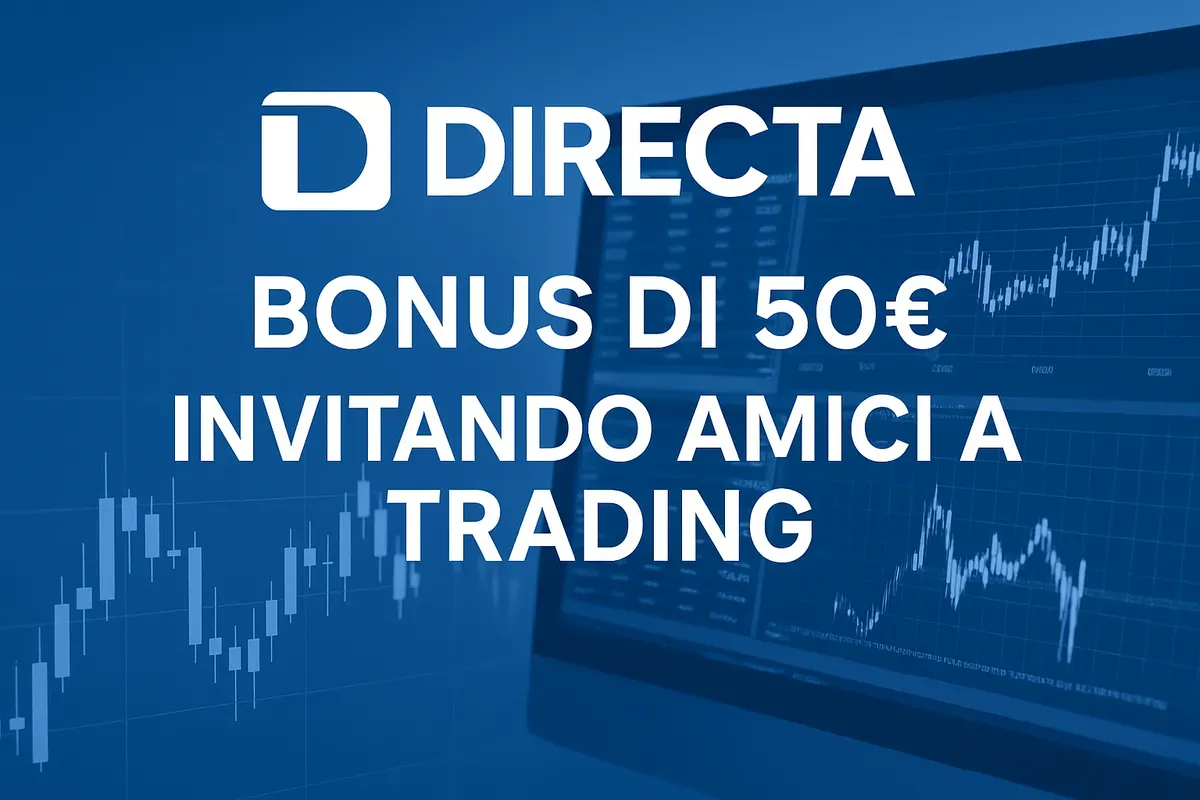 Promozione Directa: Come Ottenere un Bonus Commissionale di 50 Euro Invitando Amici - codice amico AM163820