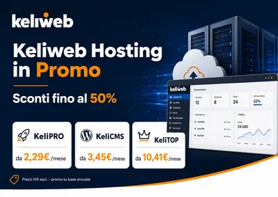 Keliweb Promo Summer 2026: hosting e VPS scontati fino al 50%