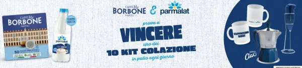 Vinci il kit colazione con Parmalat e Borbone!