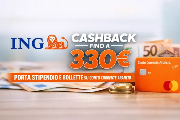 ING ti regala fino a 330 euro: ecco come ottenerli